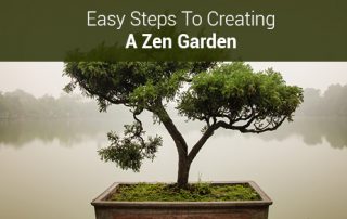 Easy Steps To Creating A Zen Garden
